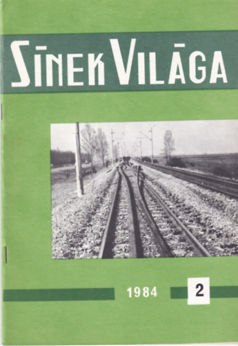 Pál József - Sínek világa 1984. 2. - XXVII. évfolyam 2. szám
