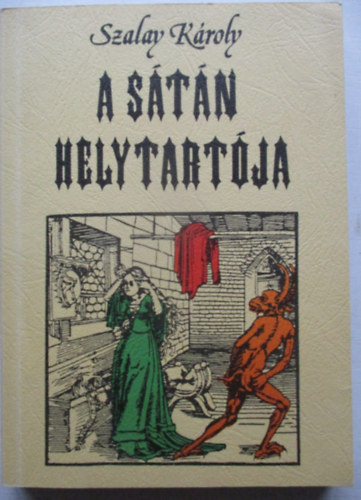 Szalay Kroly - A stn helytartja