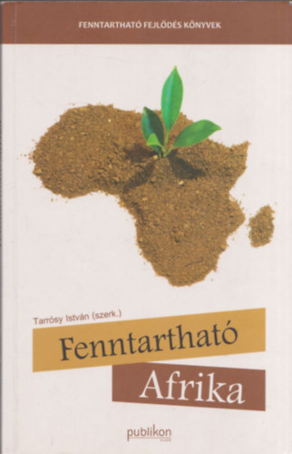 Tarrsy Istvn - Fenntarthat Afrika (dediklt)