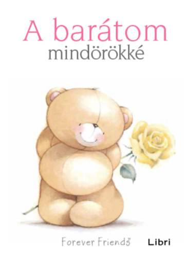 Pam Brown Helen Exley - A bar�tom mind�r�kk�