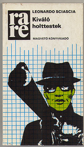 Leonardo Sciascia - Kiv�l� holttestek