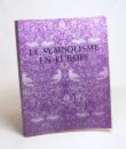 Carluccio-Jullian - Le symbolisme en Europe