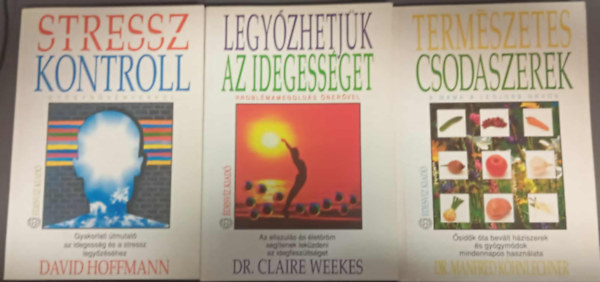 3 db Ezotria:Termszetes csodaszerek,a mama a legjobb orvos+Legyzhetjk az idegessget ,problmamegolds nervel+Stressz kontroll,gygynvnyekkel