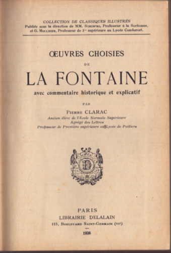 Pierre Clarac - Oeuvres choisies de La Fontaine (La Fontaine v�logatott m�vei) (1926)