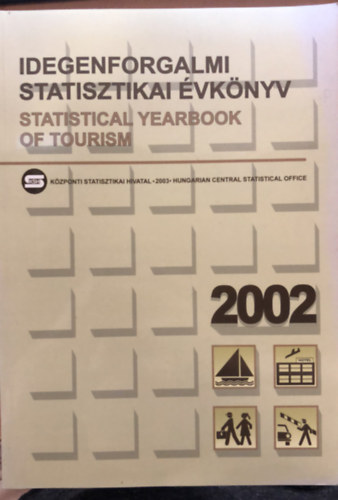 Idegenforgalmi statisztikai �vk�nyv, 2002