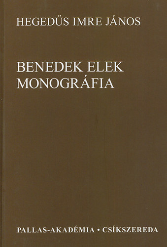 Hegeds Imre Jnos - Benedek Elek monogrfia