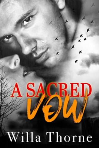 Willa Thorne - A Sacred Vow
