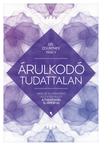 Courtney Tracy - Árulkodó tudattalan