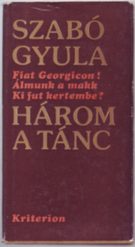 Szab Gyula - Hrom a tnc