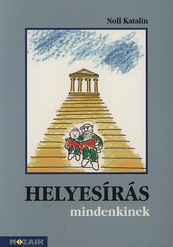 Noll Katalin - Helyesrs mindenkinek