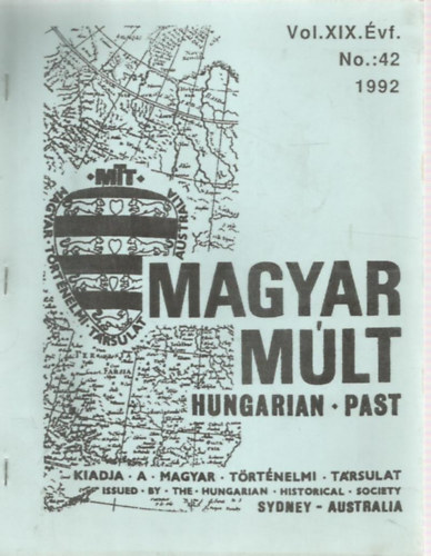 Magyar Mlt - Hungarian Past Vol.XIX.vf. No.:42 1992