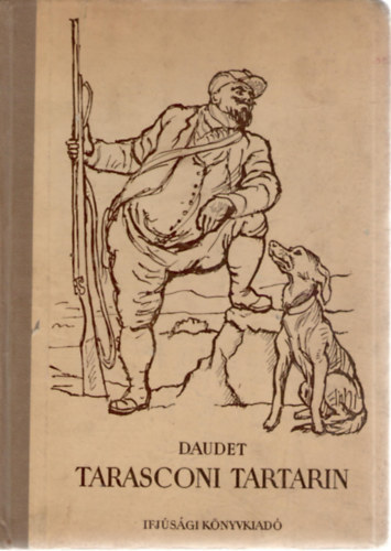 Alphonse Daudet - Tarasconi Tartarin-Tartarin az Alpokban