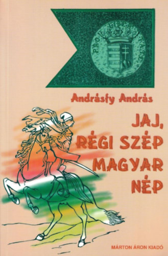 Andrsfy Andrs - Jaj, rgi szp magyar np