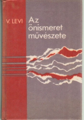 Vlagyimir Levi - Az nismeret mvszete