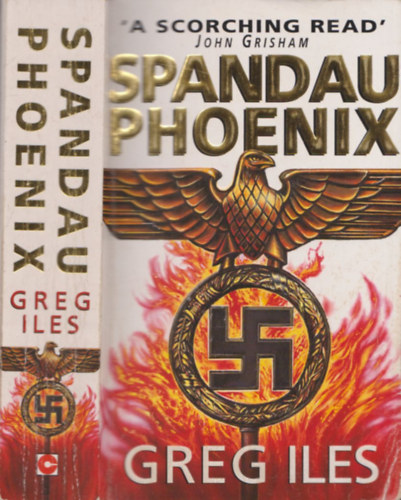 Greg Iles - Spandau Phoenix
