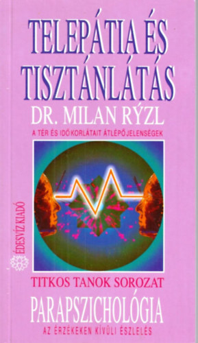 Milan dr. Ryzl - Teleptia s tisztnlts