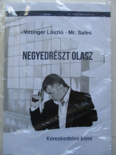 Mr.Sales Wittinger Lszl - Negyedrszt Olasz