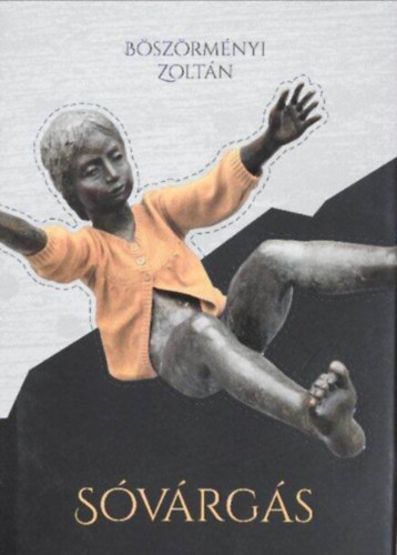 B�sz�rm�nyi Zolt�n - S�v�rg�s