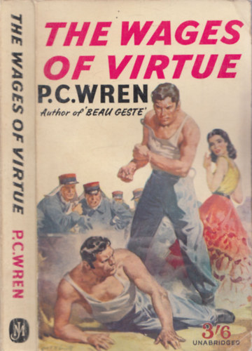 P.C.Wren - The wages of virtue