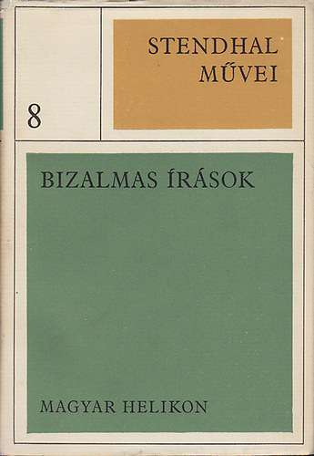 Stendhal - Stendhal mvei 8. - Bizalmas rsok