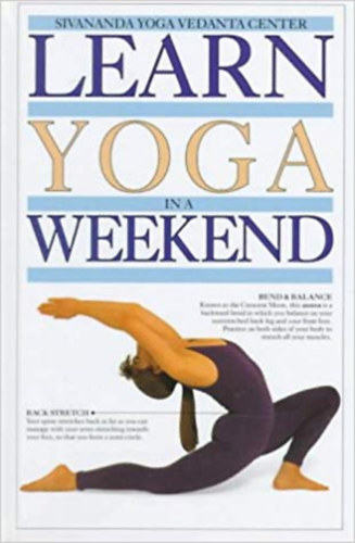 Katie John  (szerk.) - Learn Yoga in a Weekend