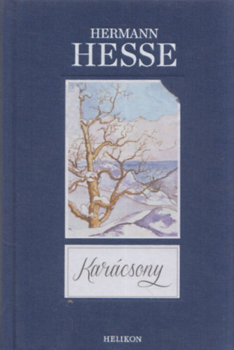 Hermann Hesse - Karcsony (Elmlkedsek, kltemnyek)