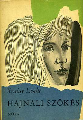 Szalay Lenke - Hajnali sz�k�s