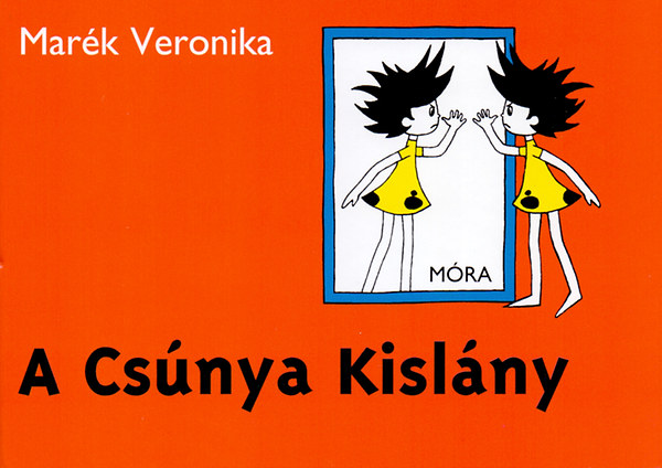 Mark Veronika - A csnya kislny