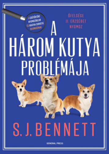 S.J. Bennett - A hrom kutya problmja