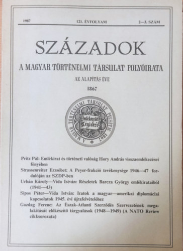 Pl Lajos  (szerk.) - Szzadok 121. vf. 1987. 2-3. szm (A Magyar Trtnelmi trsulat folyirata)