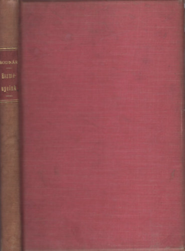 Bodn�r Zsigmond - Eszm�nyeink