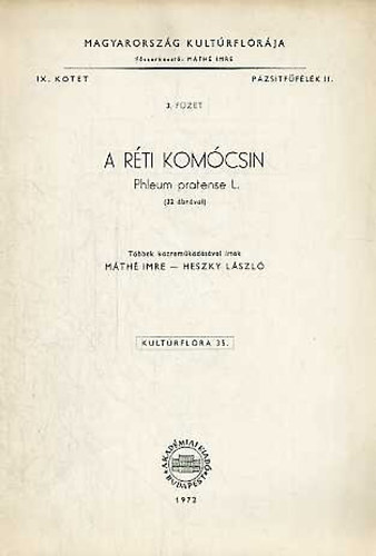 M�th�-Heszky - A r�ti kom�csin-Magyaro. kult�rfl�r�ja IX.k�t,P�zsitf�f�l�k II.3.f�z.