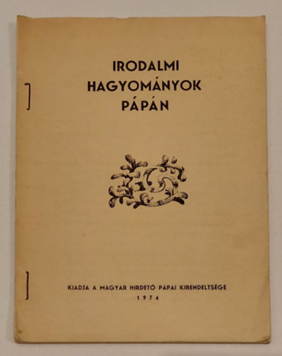 Heitler L�szl� - Irodalmi hagyom�nyok P�p�n