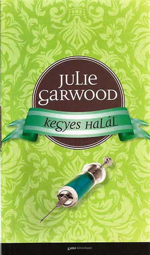 Julie Garwood - Kegyes hall