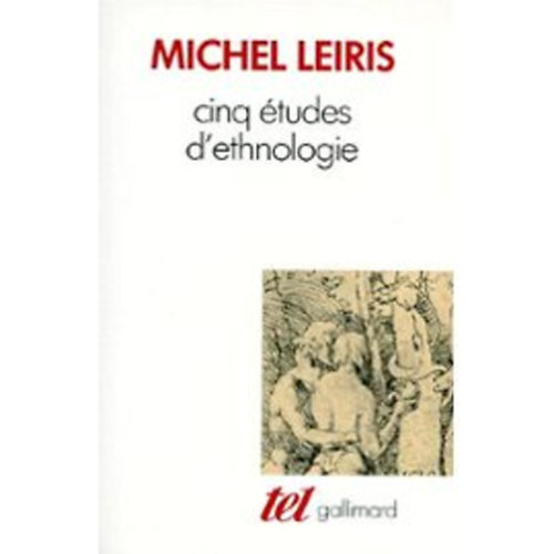 Michel Leiris - Cinq tudes d'ethnologie