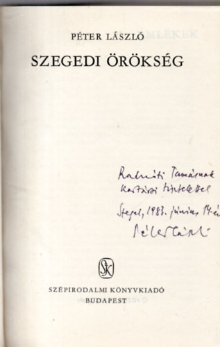 P�ter L�szl� - Szegedi �r�ks�g- dedik�lt