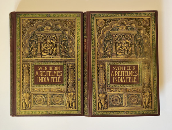 Sven Hedin - A rejtelmes India fel� I-II. (Sven Hedin utaz�sai Perzsia sivatagjain kereszt�l)
