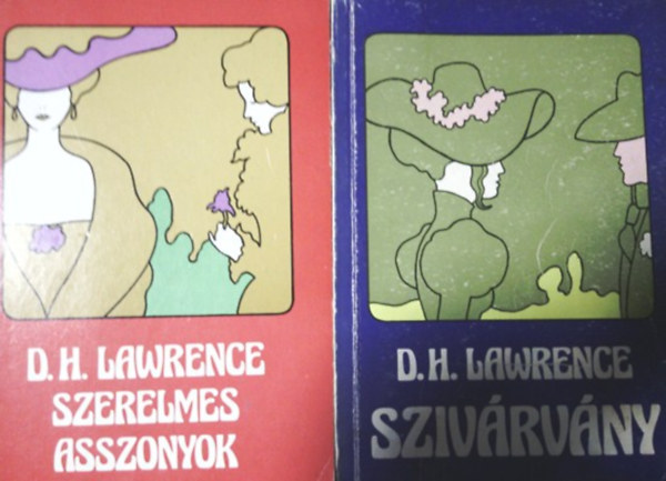 D. H. Lawrence - Sziv�rv�ny + Szerelmes asszonyok