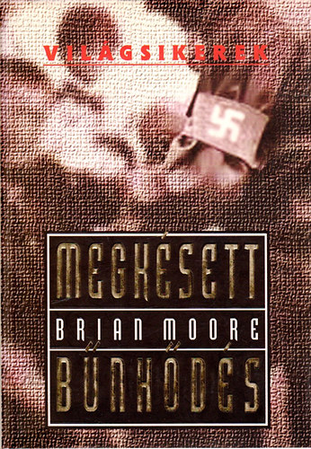 Brian Moore - Megkésett bűnhődés (Világsikerek)