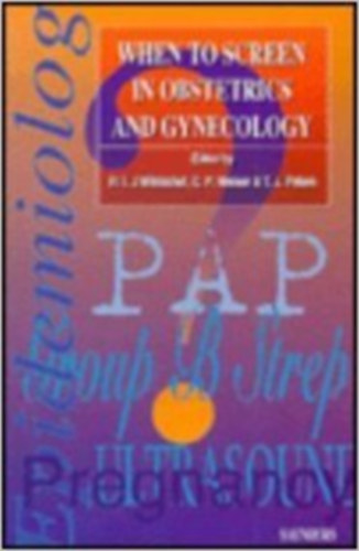 Wildschut - Weiner - Peters - When to Screen in Obstetrics and Gynecology