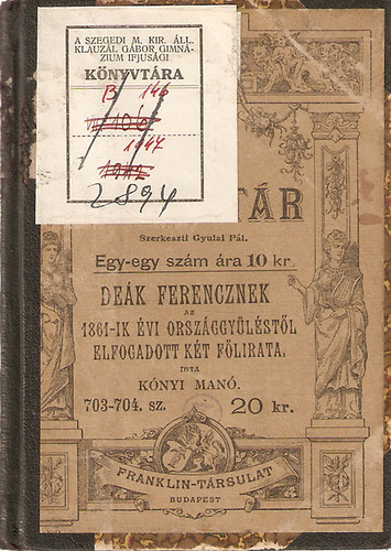 Knyi Man - Dek Ferencznek az 1861-ik vi orszggylstl elfogadott kt flirata