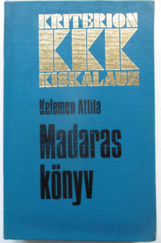 Kelemen Attila - Madaras knyv