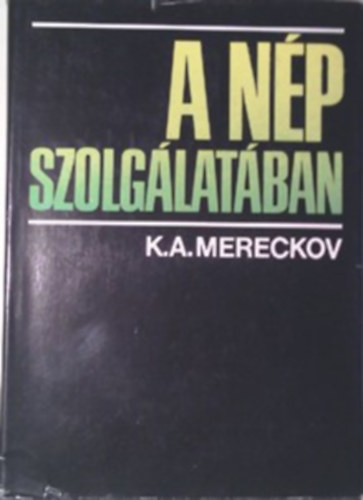 Mereckov K. A. - A np szolglatban