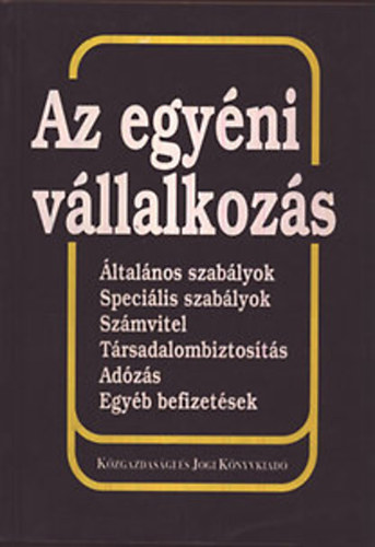 Etal.; Komromi Gbor; Asztalosnzupcsn Erika - Az egyni vllalkozs '96