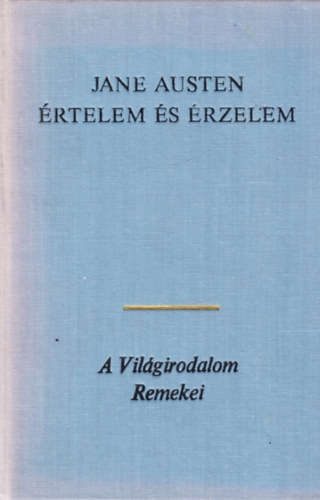 Jane Austen - �rtelem �s �rzelem