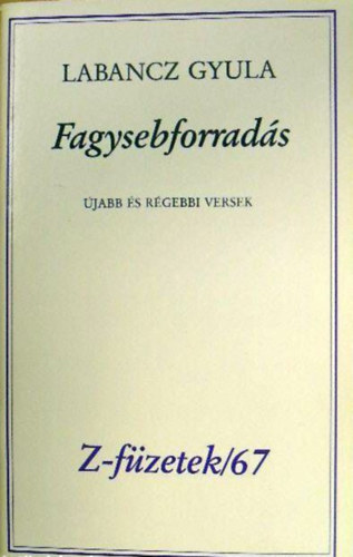 Labancz Gyula - Fagysebforradás