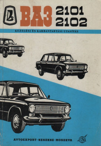 VAZ 2101, 2102 kezelsi s karbantartsi utasts