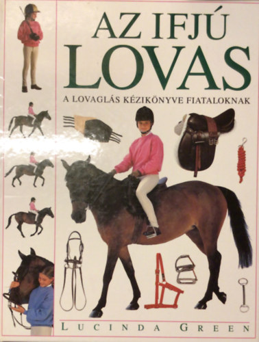 Lucinda Green - Az ifj lovas