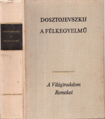 Dosztojevszkij - A flkegyelm