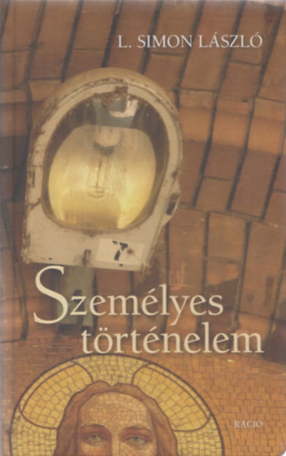 L. Simon L�szl� - Szem�lyes t�rt�nelem - Essz�k